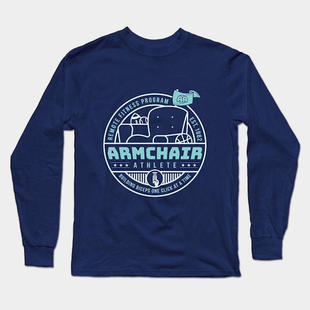 Armchair Athlete Long Sleeve T-Shirt by Noremac's Closet